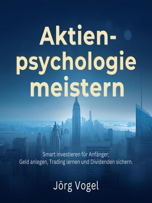 cover image of Aktienpsychologie meistern--Dein Zwei-Konten-Plan